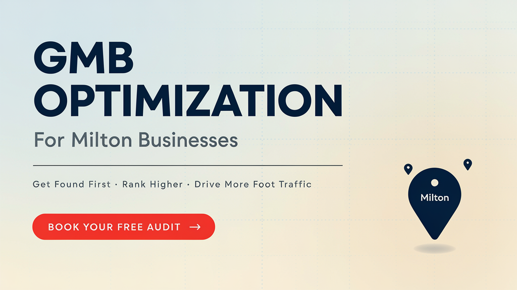 gmb optimization for milton businesses